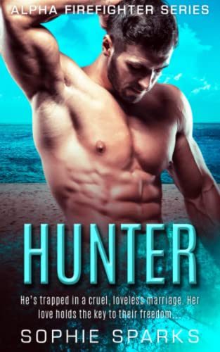 Hunter: A Hot BBW Curvy Small Town Romance Novella (Firefighters With Hearts)