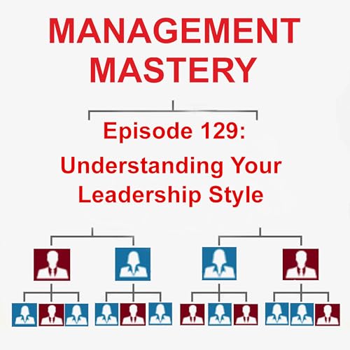 Understanding Your Leadership Style