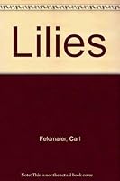 Lilies 0668020857 Book Cover