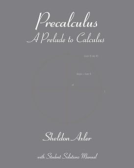 Precalculus A Prelude to Calculus