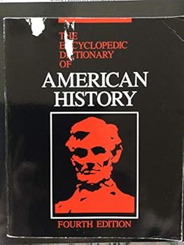 Paperback The Encyclopedic Dictionary of American History Book