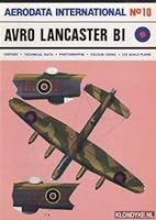 Aerodata International No10: Avro Lancaster BI 0905469658 Book Cover
