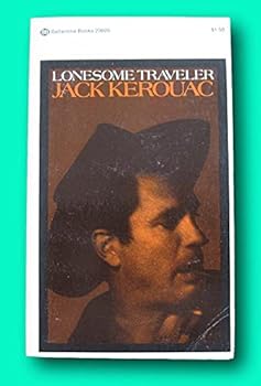 RARE LONESOME TRAVELER by Jack Kerouac -7th printing PB 1977 Grove Press
