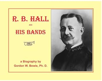 R. B. Hall and His Bands