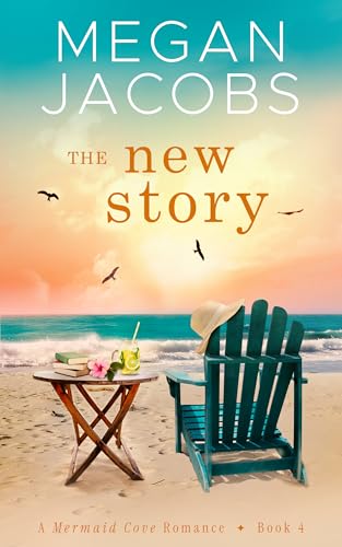 The New Story: A Mermaid Cove Romance - Book 4