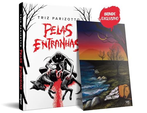 Pelas Entranhas + Brinde: Contos de terror