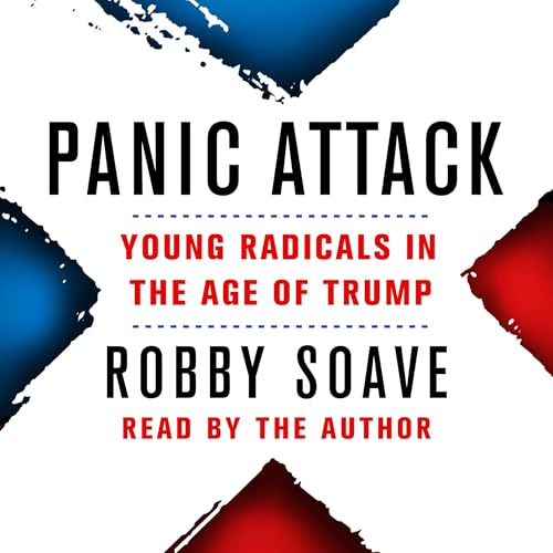 Robby Soave's Panic Attack episode artwork