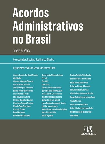 Acordos administrativos no Brasil: teoria e prática