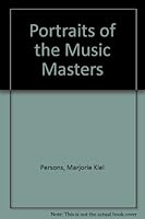 Portraits of the Music Masters 0967599776 Book Cover