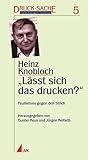  ‹‹ Lässt sich das drucken? ››: Feuilletons gegen den Strich (Drucksache)