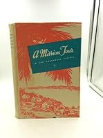 A mission Tour in the Southwest Pacific B000QHLDMQ Book Cover
