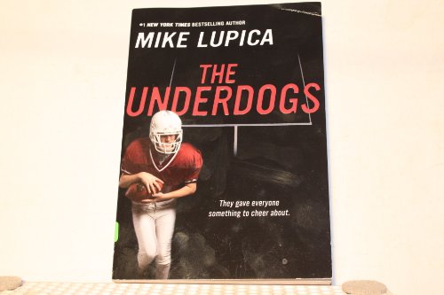 The Underdogs 0545487862 Book Cover