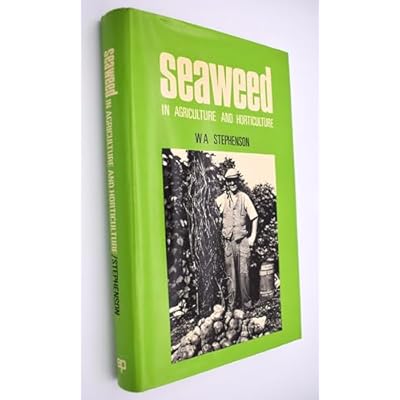 Seaweed in Agriculture and Horticulture