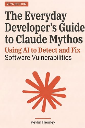 The Everyday Developer's Guide to Claude Mythos: Using AI to Detect and Fix Software Vulnerabilities