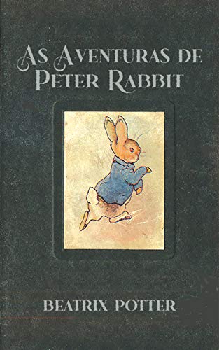 As Aventuras de Peter Rabbit (Os Contos de Beatrix Potter)