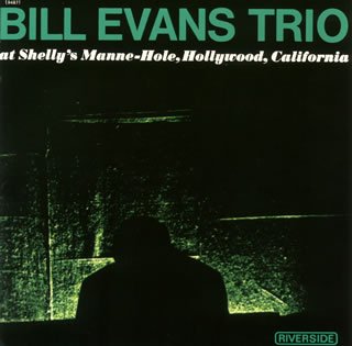 BILL EVANS TRIO THE BILL EVANS TRIO - At Shelly's Manne-Hole Hollywood California - Disque CD