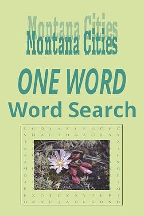 Montana Cities “One Word” Word Search Puzzle Book: One Word, Word ...