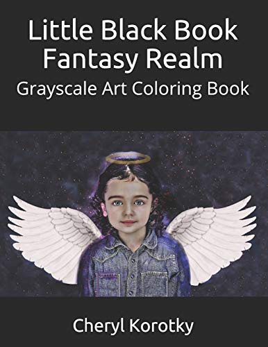 Little Black Book Fantasy Realm: Grayscale Art Coloring Book