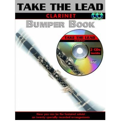 [(Bumper Take the Lead - Clarinet)] [ Faber Music Ltd ] [December, 2005]