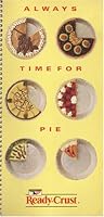 Ready Crust Always Time for Pie B001BSGN6K Book Cover