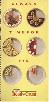 Unknown Binding Ready Crust Always Time for Pie Book