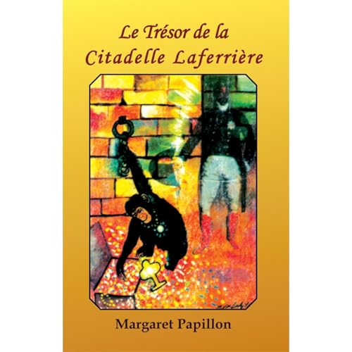 Le Trésor de la Citadelle Laferrière Audiolibro Por Margaret Papillon arte de portada