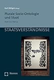 Plurale Sozio-Ontologie und Staat: Jean-Luc Nancy (Staatsverständnisse 114)