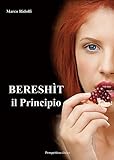 BereshìT, Il Principio - 2