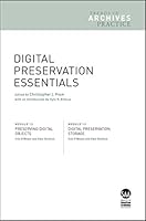 Digital Preservation Essentials 1931666954 Book Cover