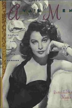 Hardcover Ava's Men: The Private Life of Ava Gardner Book