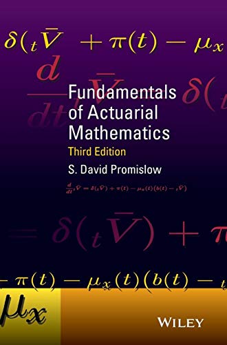 Fundamentals Of Actuarial Mathematics, 3Rd Edition