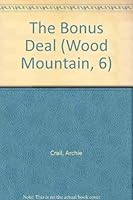 The Bonus Deal (Wood Mountain, 6) 1550500317 Book Cover