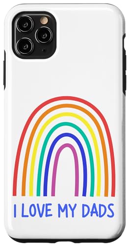 Cute I Love My Dads Rainbow Family Two Fathers 2 Daddies Custodia per iPhone 11 Pro Max