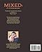 MIXED: A Cookbook: 13 Seasoning Mixes and over 100 ways to use them