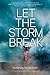 Let the Storm Break (Sky Fall)