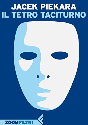 Il tetro taciturno (Italian Edition)