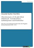 oberstleutnant a.d. jürgen rose  Oberstleutnant a. D. Dr. phil. Alfred Hildebrandt - Freiballonführer, Luftfahrtpionier und Schriftsteller: Heft 30 aus der Dokumentenreihe über den Flugplatz Berlin-Johannisthal 1909 - 1914