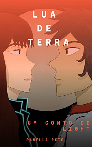 Lua de terra: Um conto de Light