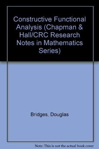 Buy Constructive Functional Analysis (Chapman & Hall/CRC Research Notes in Mathematics Series) — BookShops.in