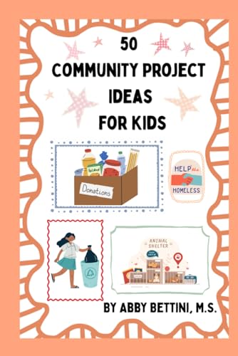 50 Community Project Ideas for Kids