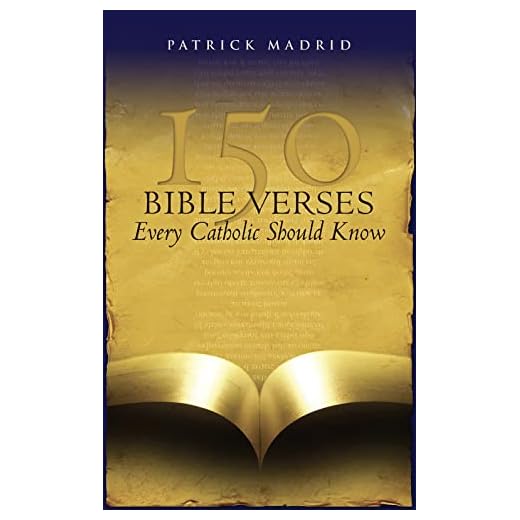 150 Bible Verses Every Catholic Should Know (New Edition)