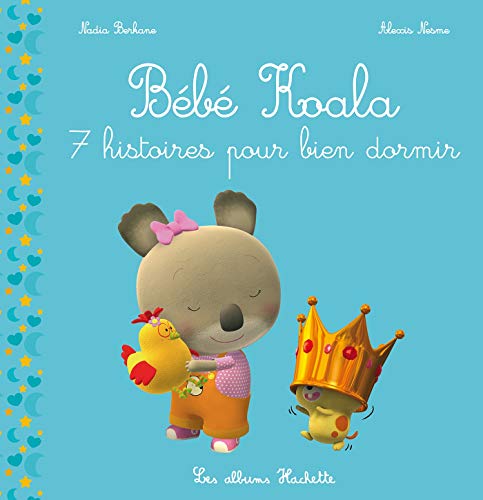Télécharger Recueil Bébé Koala - 7 histoires pour bien dormir (TP) PDF Ebook En Ligne