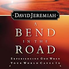 A Bend in the Road Audiolibro Por David Jeremiah arte de portada