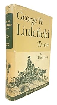 Hardcover George W. Littlefield, Texan; Book