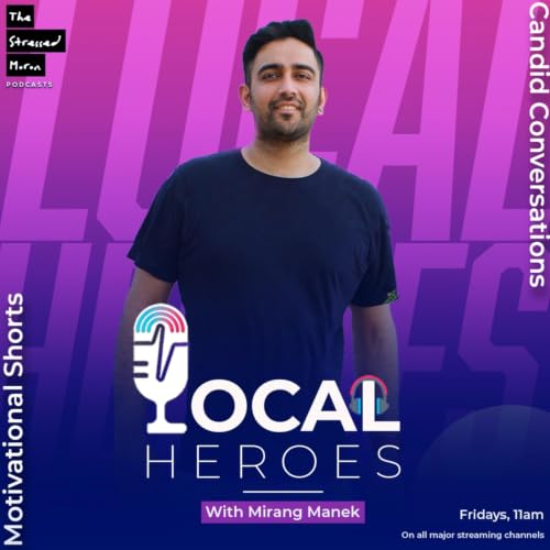 Couverture de Local Heroes with Mirang Manek