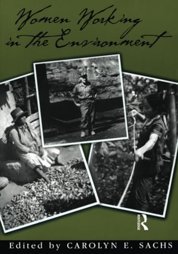 Women Working In The Environment (Series on Ecology, Natural Resource Management & the Environ)