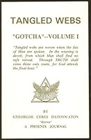 Tangled Webs, Vol. 1: Gotcha 0922356629 Book Cover