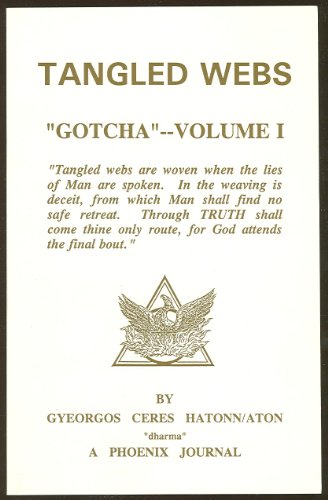 Tangled Webs, Vol. 1: Gotcha 0922356629 Book Cover