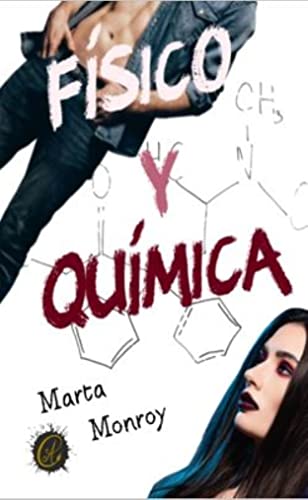 FÍSICO Y QUÍMICA: Una comedia romántica con mucha química