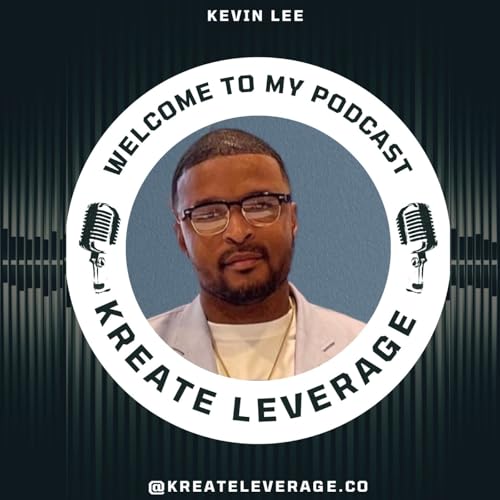 『Kreate Leverage Podcast Episode #1』のカバーアート